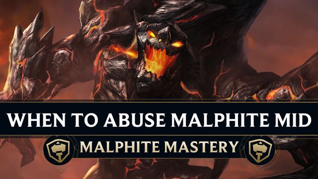 When to Abuse Malphite Mid