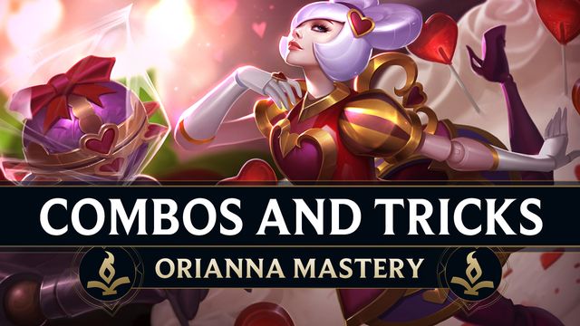 Essential Orianna Combos and Tricks