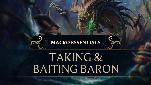 Baiting and Taking Baron