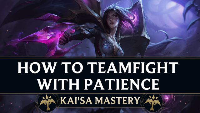  How to Teamfight with Patience 