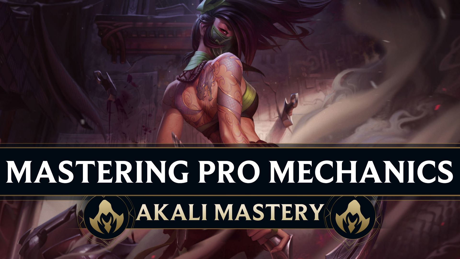 Nisqy の神レベルの Akali メカニクスをマスターする方法