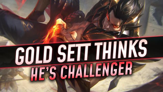 Gold Sett Thinks He's Challenger