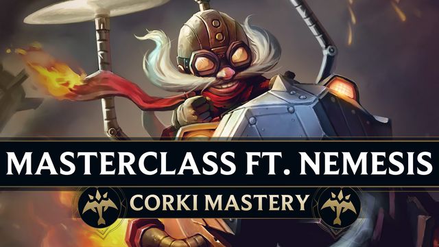 A Corki Masterclass ft. Nemesis