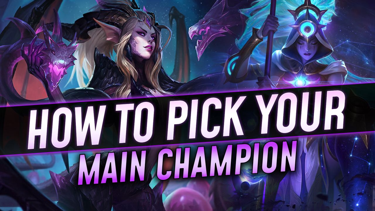 How to Pick Your Main in Season 12