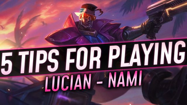 How to Abuse the Lucian-Nami Combo