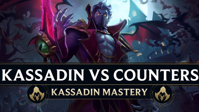 How to Kassadin vs Counters