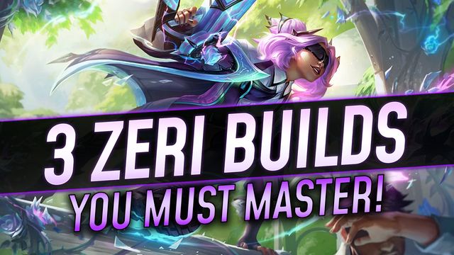 3 Zeri Builds You Must Master!