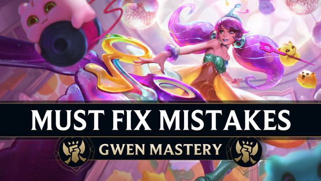 4 MIstakes Every Gwen Must Fix