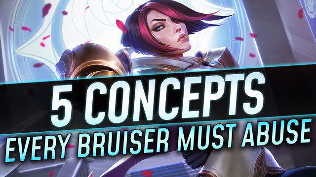 5 Concepts Every Bruiser Must Abuse