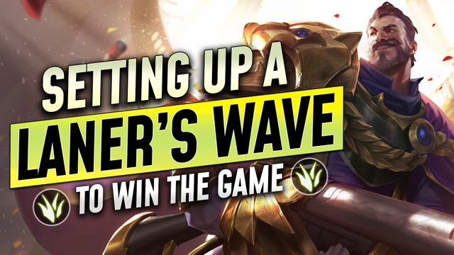 Setting Up a Laner's Wave to Win