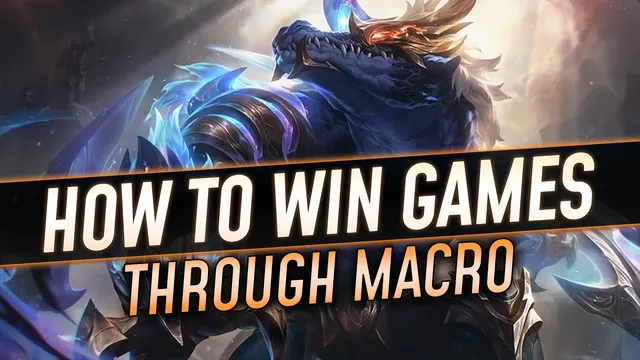 How to Win Games Through Macro
