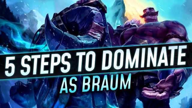 5 Steps to Play Braum like a Challenger