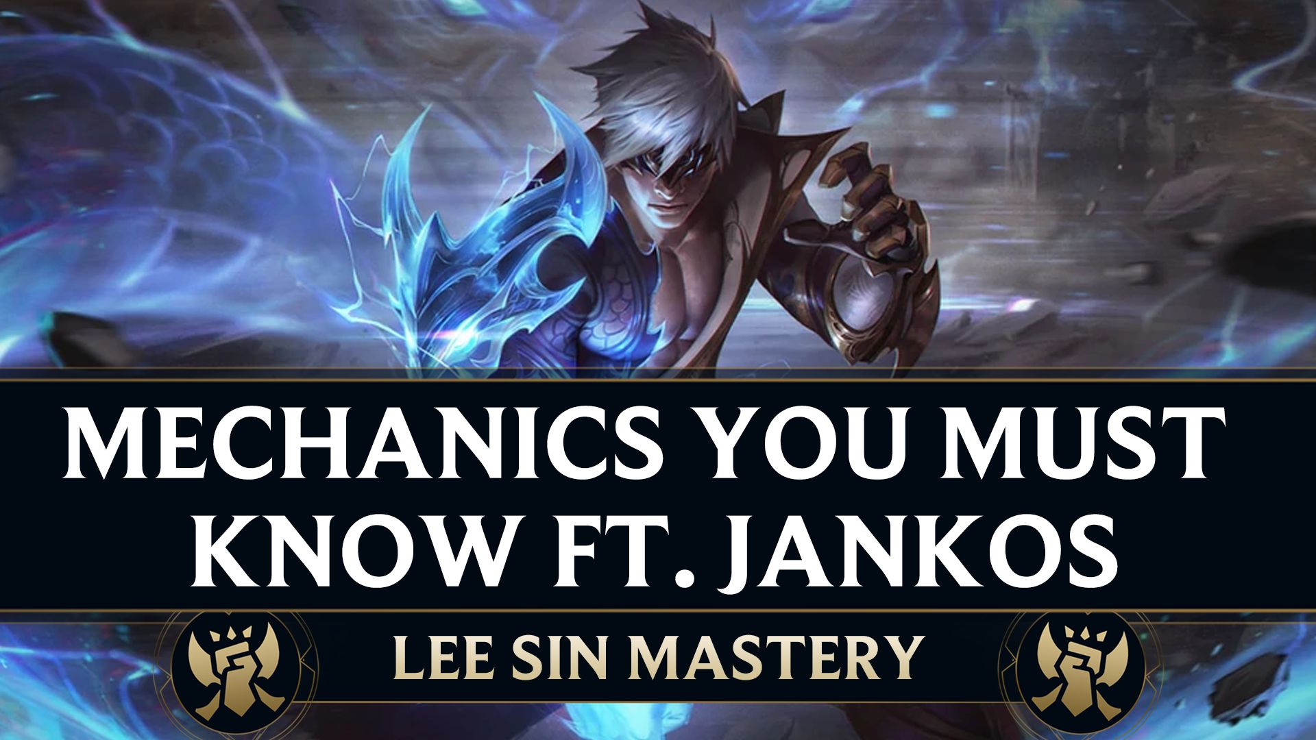 Essential Lee Sin Mechanics You Must Know ft. Jankos - GameLeap