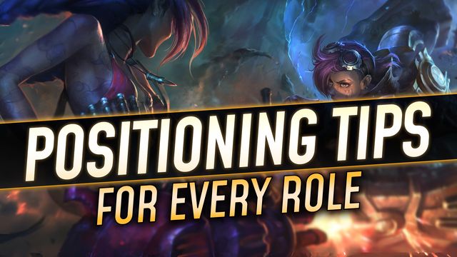 Positioning Tips for Every Role 