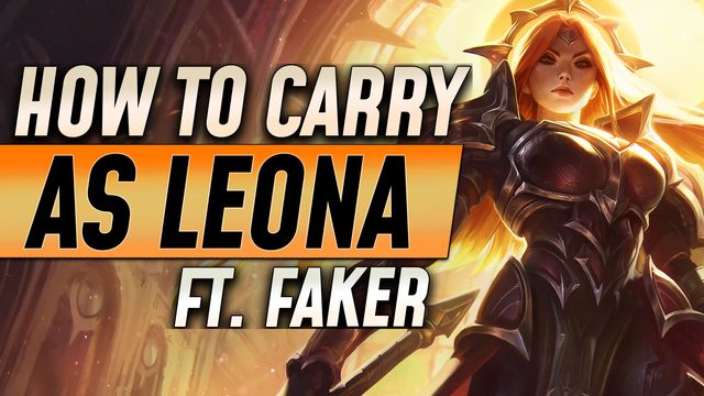 How to Carry as Leona ft. Faker