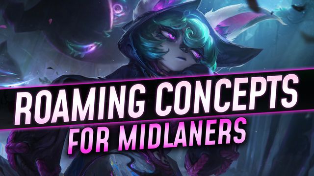 Must-Know Roaming Concepts for Midlaners