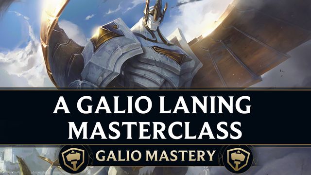 A Galio Laning Masterclass