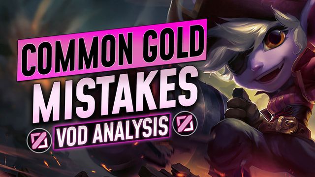 Common Mistakes of a Gold Tristana