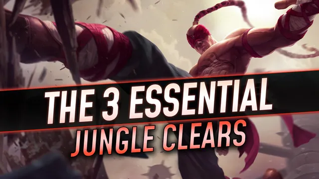 The 3 Essential Jungle Clears