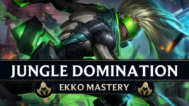 How to Dominate as Jungle Ekko