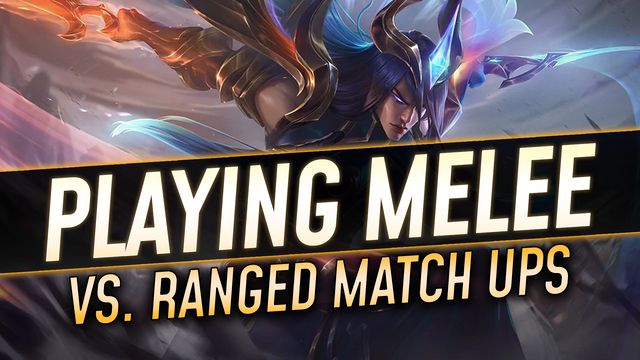 Playing Melee vs. Ranged Match Ups in Mid