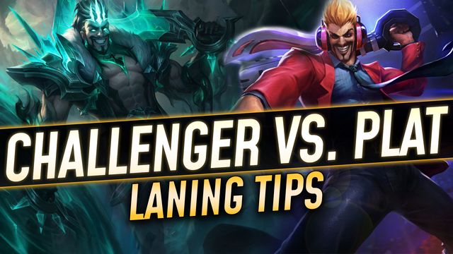 Laning Tips: Challenger ADC vs. Platinum ADC