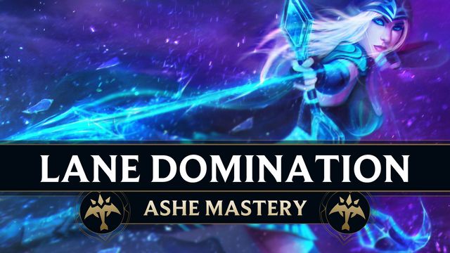 How to Destroy Lane as Ashe