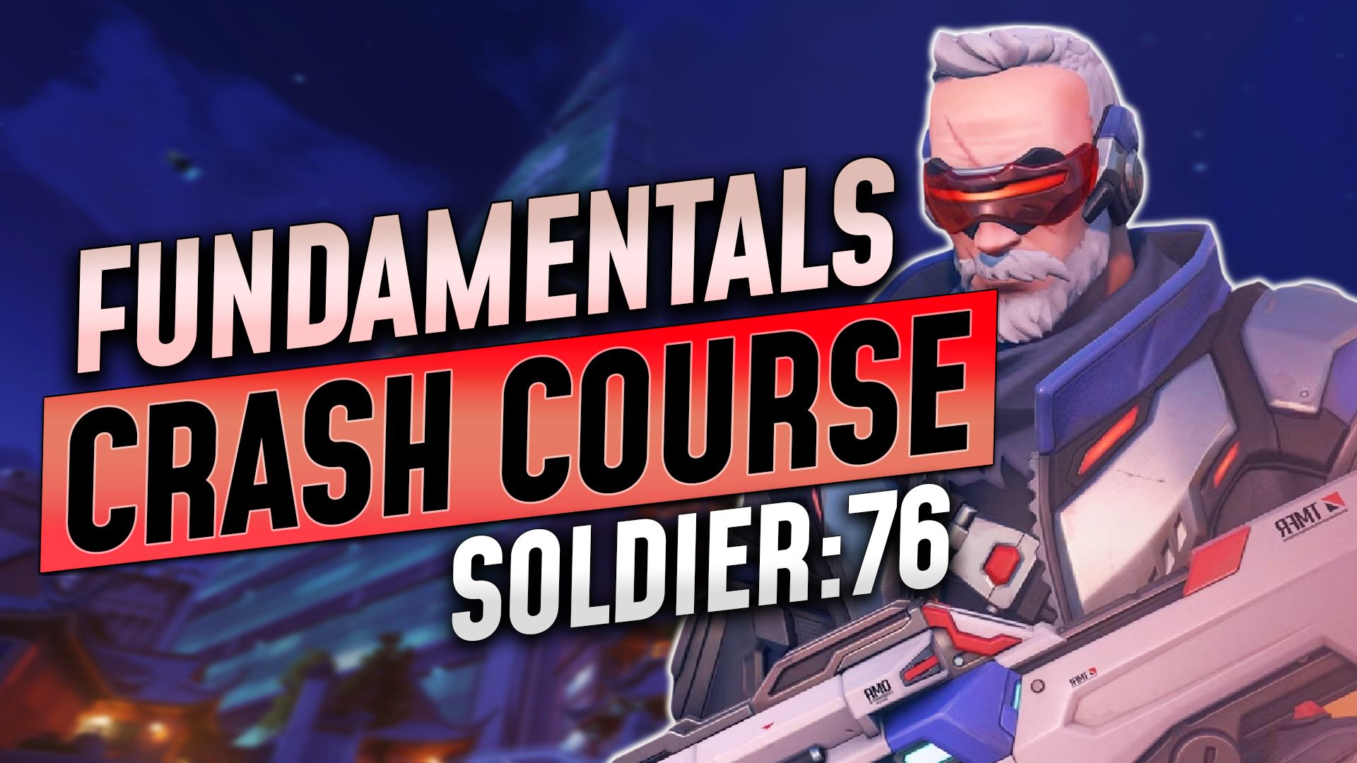 Overwatch 2 - Heroes - Soldier: 76