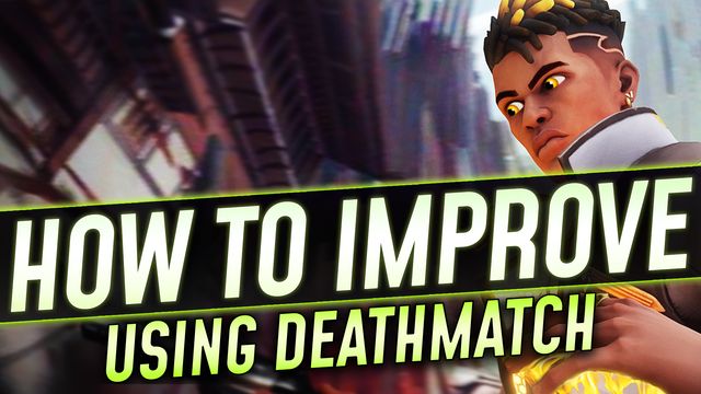 How to Improve Fast Via Deathmatch