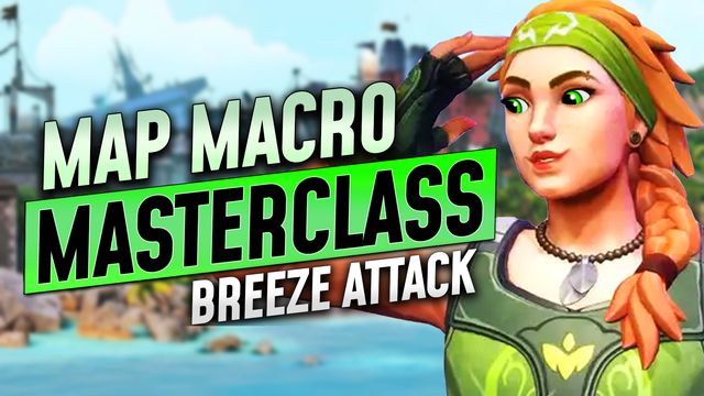 Breeze Attack: Map Macro Masterclass