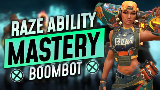 Mastering Raze's Boombot 