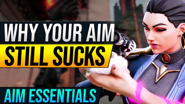 Why Your Aim Still Sucks?!