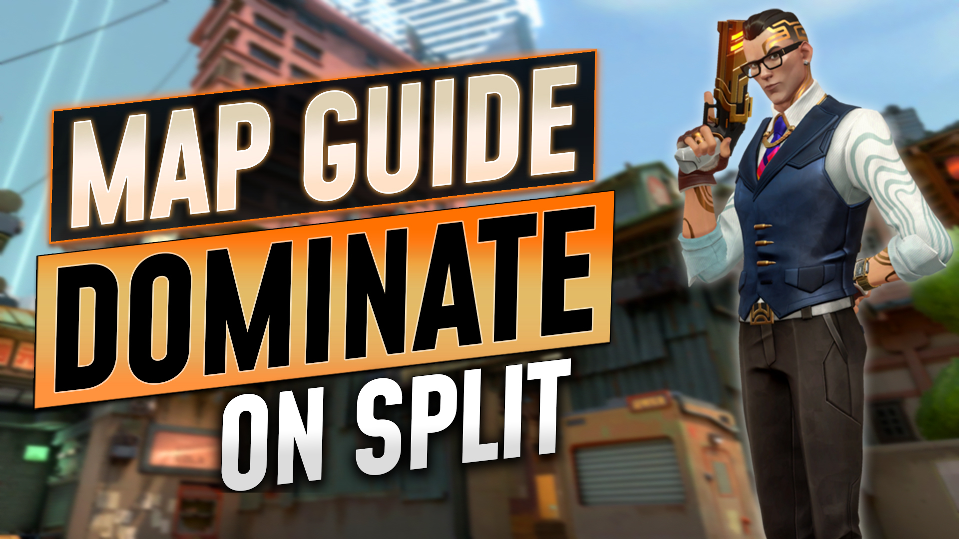 Split: Valorant Map Guide